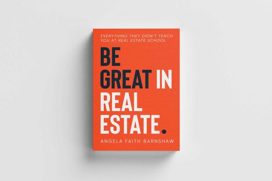 Be Great in Real Estate: The Book